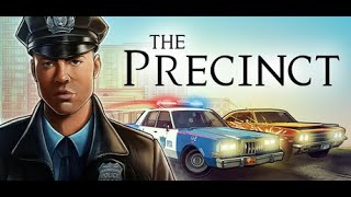 The Precinct Demo [upl. by Ettesel251]