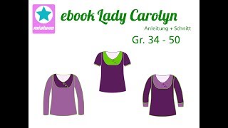 Nähanleitung Shirt Lady Carolyn [upl. by Ardnaz685]