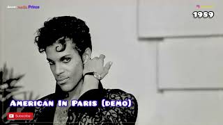 Prince Unreleased 240  American in Paris demo 1989 duanePrinceDMSR [upl. by Suiratnod]