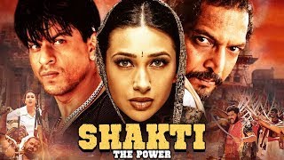 Shakti The Power Full Movie Facts And Review  Bollywood Movie  Full Explaination  Karishma Kapoor [upl. by Isaacs]