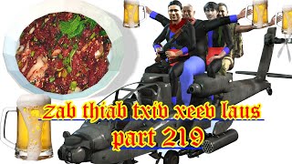 zab thiab txiv txeev laus part 219 [upl. by Crystie]