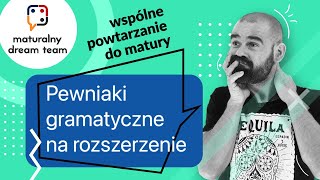 JĘZYK ANGIELSKI Pewniaki gramatyczne na rozszerzenie [upl. by Schuyler]