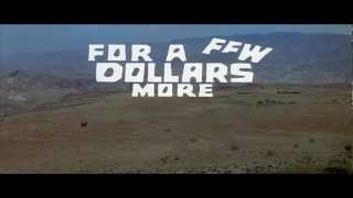 For a Few Dollars More 1965 title sequence [upl. by Ecirahc]