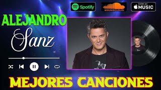 Alejandro Sanz Mix Románticas  Las Canciones Más Escuchadas en 2024 37 [upl. by Sherline]