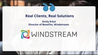 How Windstream Enhanced Benefits with Businessolver [upl. by Epps]