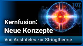 Kernfusion • Neue Konzepte Kalte Fusion Kolben Fast Ignition FRC HT Supraleiter  Josef Gaßner [upl. by Ecirtnuahs]