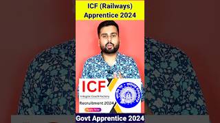 ICF Chennai Apprentice Recruitment 2024  ICF Chennai Apprentice Recruitment 2024  ITI Apprentice [upl. by Lien430]