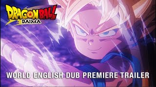 DRAGON BALL DAIMA  World English Dub Premiere of Episodes 13  Official Trailer [upl. by Agueda]