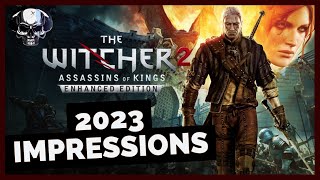 The Witcher 2  2023 Impressions [upl. by Arella322]