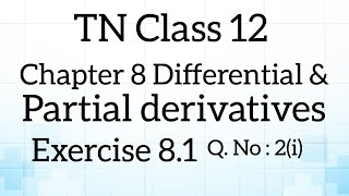 TN Class 12 Chapter 8 Differential amp Partial derivatives Exercise 81 Q No 2i AnisHutha [upl. by Norod]