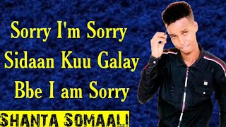 SHARMA BOY  HEES CUSUB I AM SORRY LYRICS 2020 [upl. by Anuat729]