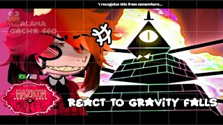 •Hazbin Hotel react to Gravity Falls•GACHA CLUB 🇧🇷🇺🇲 [upl. by Avis573]