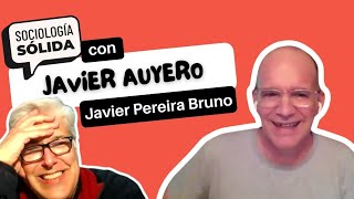 quotDESCUBRIENDO LA SOCIOLOGÍAquot Javier Auyero en SociologiaSolida [upl. by Maggio]