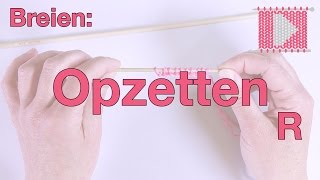 Opzetten van steken rechtshandig  Leren Haken en Breien [upl. by Odrareve559]