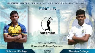 Thurstan vs Richmond  Singer Schools U19 DIV 1 LO Finals 201617  Highlights [upl. by Ibmat]