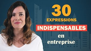 30 expressions INDISPENSABLES en entreprise pour éviter les contresens [upl. by Aiuqet125]