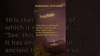 Ecclesiastes 1813 NKJV [upl. by Kimberlee]