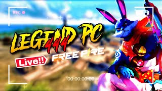 🛑Garena Free fire live CLASH SQUAD RANK PUSH AND MORE LEGEND PC444 LIVE RIGHT NOW🛑 [upl. by Elletsyrc]