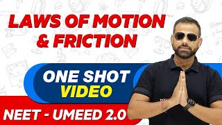 LAWS OF MOTION AND FRICTION in 1 Shot  All Concepts Tricks amp PYQs  NEET Crash Course  UMEED 20 [upl. by Kwan]