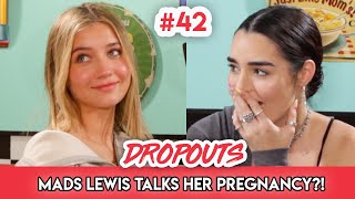 Mads Lewis talks about her pregnancy  Dropouts Podcast Ep 42 [upl. by Asselam]