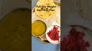 Full Day Weight Gain Diet Plan weighgain weightgainfoods weightgaindietplan weightgaintips [upl. by Gerianna]