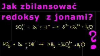 Jak zbilansować równania reakcji redoks z jonami Redoksy jonowe bilans elektronowy 113 [upl. by Hocker899]