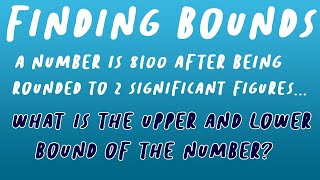 Finding Bounds  GCSE Maths [upl. by Onilatac]