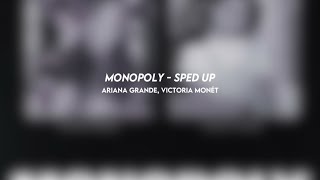 MONOPOLY ariana grande victoria monét sped up [upl. by Zeiger]