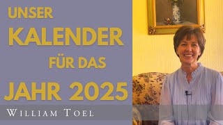 Unser Kalender für das Jahr 2025  WilliamToel [upl. by Haimaj781]