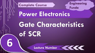 Gate Characteristics of SCR in Power Electronics by Engineering Funda [upl. by Aruam]