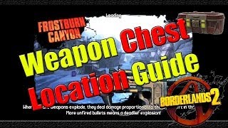 Borderlands 2  Complete Chest Location Guide  Frostburn Canyon [upl. by Adym]