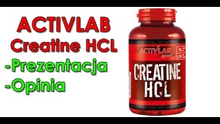 ACTIVLAB CREATINE HCL  PREZENTACJA  RECENZJA  KREATYNA CHLOROWODOREK HCL [upl. by Oirevas333]