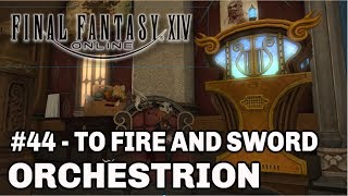 FFXIV Shadowbringers 44  To Fire and Sword Orchestrion Roll Holminster Switch [upl. by Bricker]