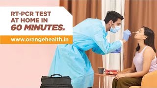 RTPCR Test at Home in 60 Minutes  Orange Health Labs  Fastest Diagnostic Lab [upl. by Westleigh]