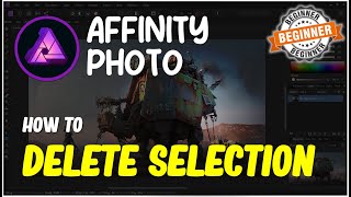 Affinity Photo How To Delete Selection [upl. by Lolita405]