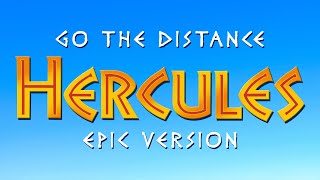 Go The Distance  Hercules  EPIC VERSION [upl. by Linet]