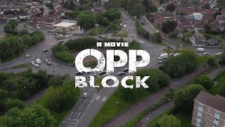 OPP BLOCK Official Movie  Pressplay [upl. by Hctud]