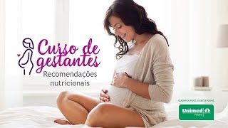 Curso de Gestantes  Recomendações nutricionais [upl. by Ssac]