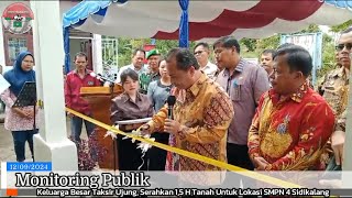 Keluarga Besar Taksir Ujung Serahkan 15 H Tanah Untuk Lokasi SMPN 4 Sidikalang [upl. by Frulla]