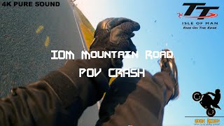 Isle of man TT 2023 CRASH Mountain road POV 4K [upl. by Neelear]