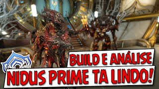 Nidus Prime Build e Análise  Warframe [upl. by Stralka358]