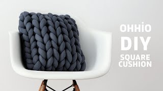 DIY HOW TO MAKE A CHUNKY KNIT CUSHION WITH OHHIO BRAID [upl. by Euqinim]