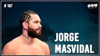 Un Round Más 187 Jorge Masvidal [upl. by Quentin]