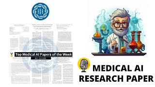 Top Medical AI Breakthroughs of the Week Multimodal Agents Radiology amp More Oct 512 2024 [upl. by Gwen]