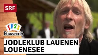 Jodlerklub Lauenen amp Schöre Müller Louenesee  DonnschtigJass  SRF [upl. by Pinter559]