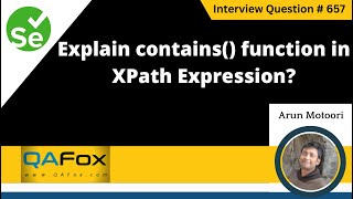 Explain contains function in XPath Expression Selenium Interview Question 657 [upl. by Winna]