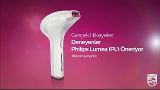 Deneyenler Philips Lumea IPL’i Öneriyor [upl. by Saxela]