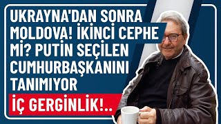 UKRAYNADAN SONRA MOLDOVA İKİNCİ CEPHE Mİ PUTİN SEÇİLEN CUMHURBAŞKANINI TANIMIYOR İÇ GERGİNLİK [upl. by Selima]