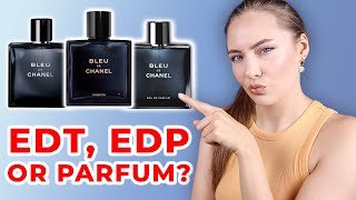 Bleu De Chanel Parfum vs Eau de Parfum vs Eau De Toilette  Which Fragrance Is The Best [upl. by Kosey]