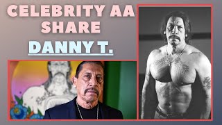 Famous AA Speaker  Actor Danny Trejo [upl. by Toblat]